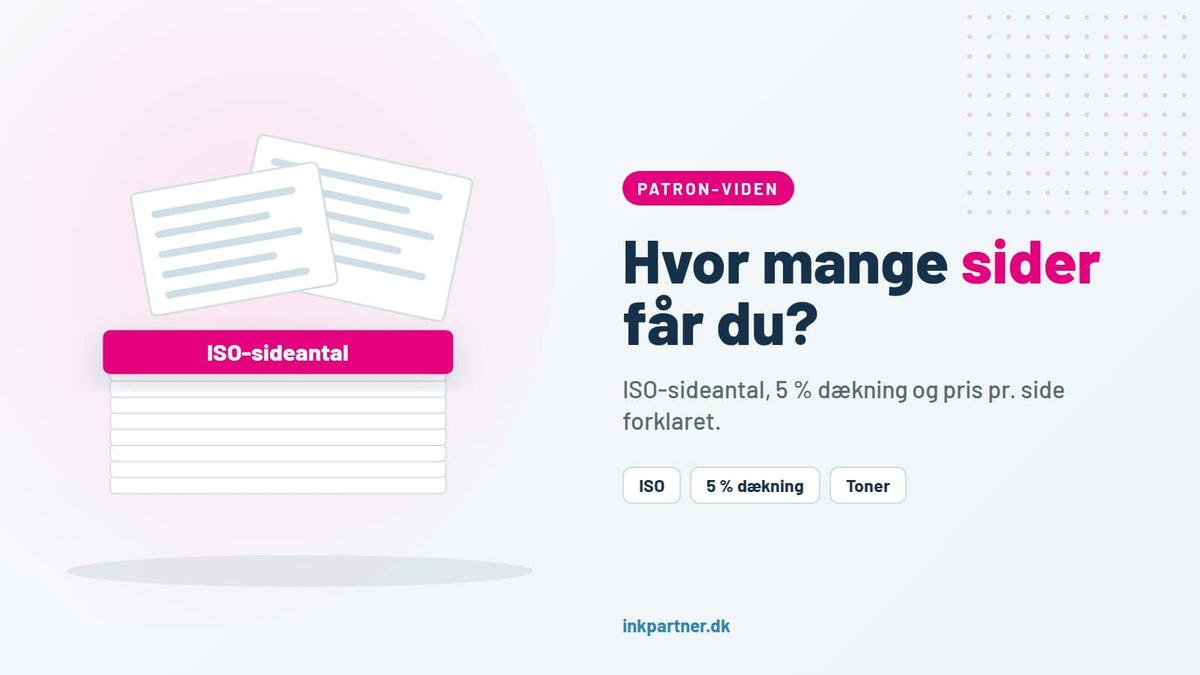 Hvor mange sider printer en blækpatron eller toner? ISO-sideantal, 5 % dækning og XL forklaret