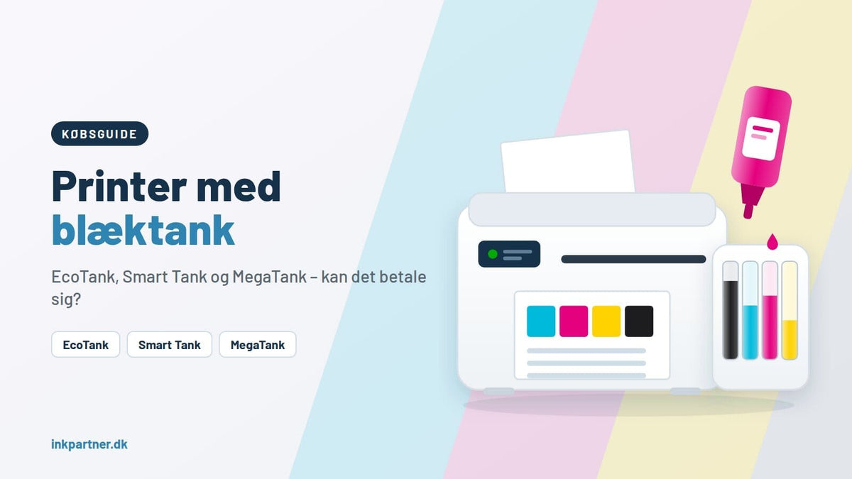 Printer med blæktank (EcoTank, Smart Tank, MegaTank): Kan det betale sig – og hvornår?